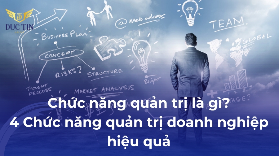 Chức năng quản trị trong doanh nghiệp là gì?