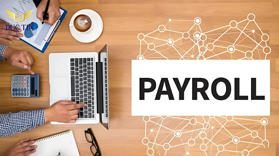 Giải pháp payroll (quản lý tiền lương) hiệu quả cho doanh nghiệp